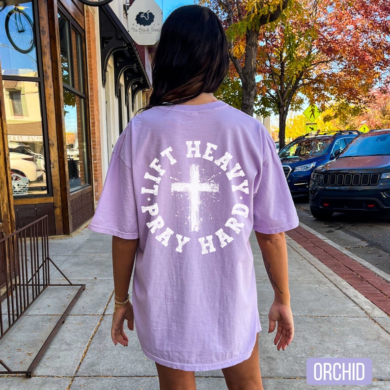 Lift Heavy Pray Hard Orchid Shirt, Comfort Colors, Gym Pump Cover, Christian Shirt, Weightlifting Shirt, Christian Gym Shirt, Jesus Lover Shirt, Woman of God, Oversized Gym Shirt