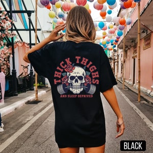 Black Thick Thighs and Sleep Deprived Shirt, Comfort Colors, Muscle Mommy, Pump Cover T Shirt, Weightlifting Shirt, Work Out Shirt, Gym Pump Cover