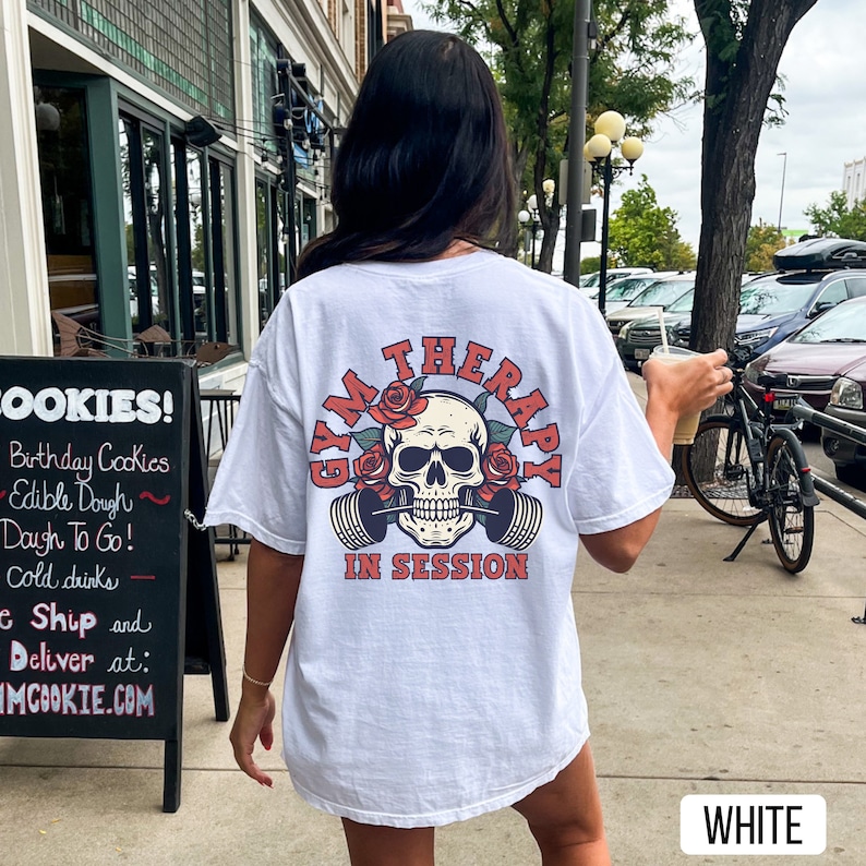 White Gym Therapy in Session Shirt, Comfort Colors, Muscle Mommy, Funny Workout T-Shirt, Gift for Weightlifter, Oversized Work Out Tee, Pump Cover