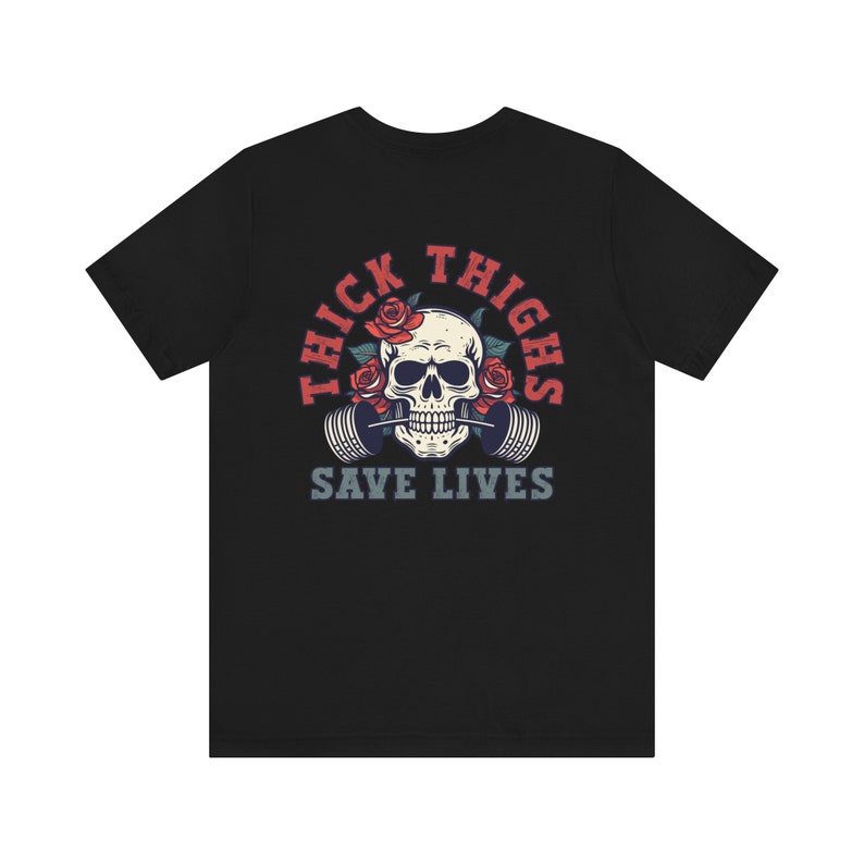 Thick Thighs Save Lives Shirt, Gym Pump Cover, Funny Gym Shirt, Gym Rat Shirt, Weightlifting Shirt, Girl Gym Shirt, Gift for Gym Lover Black