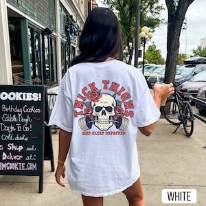 White Thick Thighs and Sleep Deprived Shirt, Comfort Colors, Muscle Mommy, Pump Cover T Shirt, Weightlifting Shirt, Work Out Shirt, Gym Pump Cover