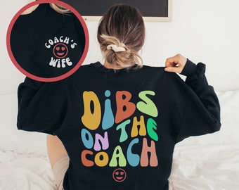 Bluza z nadrukiem "Dibs on the Coach", bluza z nadrukiem "Coach Wife", koszulka z nadrukiem "Coaches'', prezent dla trenera baseballu, piłki nożnej, futbolu amerykańskiego, koszykówki