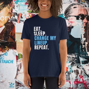 Navy Blue Fantasy Football Shirt Eat Sleep Change My Lineup Repeat Tee League Commissioner Tee Fantasy Football Gift Tee Funny Football Dad T Shirt Fantasy Football Champ NFL Shirt Football Lover Tee Top 10 Funny Fantasy Football Fanatic Tees Nike T