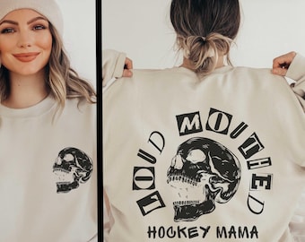 Loud Mouth Hockey Mama Sweatshirt, Hockey Mom Gift, Funny Hockey Gift, Sports Mom GIft, Hockey Sweatshirt, Hockey Mom Sweater
