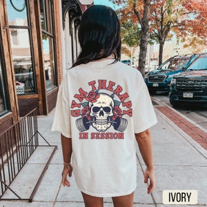 Ivory Gym Therapy in Session Shirt, Comfort Colors, Muscle Mommy, Funny Workout T-Shirt, Gift for Weightlifter, Oversized Work Out Tee, Pump Cover