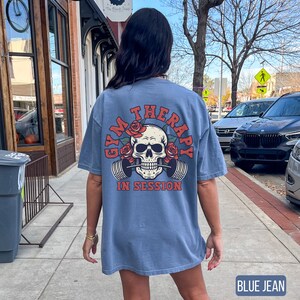 Blue Jean Gym Therapy in Session Shirt, Comfort Colors, Muscle Mommy, Funny Workout T-Shirt, Gift for Weightlifter, Oversized Work Out Tee, Pump Cover