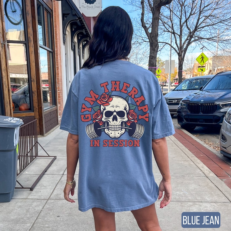 Blue Jean Gym Therapy in Session Shirt, Comfort Colors, Muscle Mommy, Funny Workout T-Shirt, Gift for Weightlifter, Oversized Work Out Tee, Pump Cover