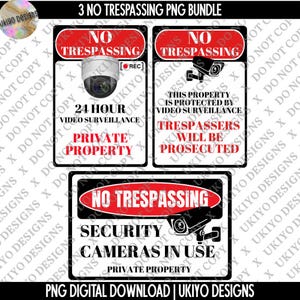 3 No Trespassing PNG Bundle, Security Camera Signs, Video Surveillance Warning, Private Property Notice, Digital Download [6]
