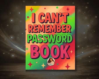 I can’t remember my Password Book, Login Tracker (Digital PDF) | 8x10’’