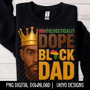 Dope Black Dad, Black King, Mélanine, Fête des pères, Cadeau pour papa PNG UNIQUEMENT | Clipart imprimable | Sublimation| Téléchargement numérique instantané [26]