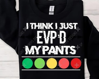 EVP'd My Pants PNG, Paranormal Investigator Clip Art (Digital Download)