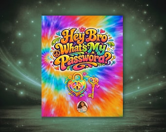 Hey Bro What’s My Password Book, Login Tracker (Digital PDF) | 8x10’’