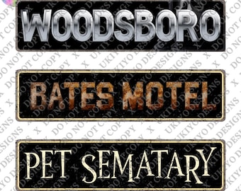 3 Horror Movie Inspired Sign PNG Bundle, Woodsboro Bates Motel Pet Sematary, Street Sign Style Decor, Digital Download