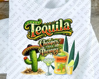 Tequila Cheaper Than Therapy PNG, Cinco De Mayo Sublimation, Mexican Margarita Cactus Sombrero Design, Digital Download