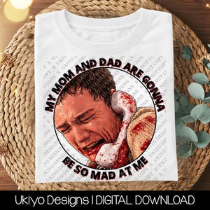 Ma maman et mon papa vont être si fous de moi PNG, horreur inspiré Slasher citation Fan Art, Stu Macher, téléchargement numérique