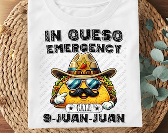 Cinco De Mayo png, In Queso Emergency, Mexican Fiesta Art, Funny Taco Cowboy, DIGITAL DOWNLOAD