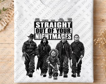 Straight Out of Your Nightmares Horror PNG Bundle (Digital Download)