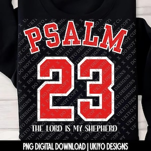 Christian, Faith, religion, Inspirational, Psalm 23, Bible Quotes PNG ONLY| Printable Clipart| Sublimation| Instant Digital Download
