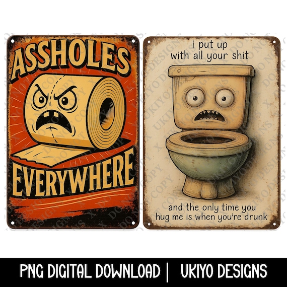 Funny Bathroom Sign PNG Bundle | Sarcastic Toilet Humor Art (Digital Downloads)