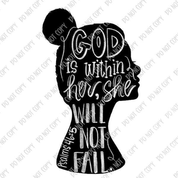 God is Within Her She Will Not Fail - Psalms 46:5 - PNG File - Bible - Scripture - Faith - Design Download - Children - Adult - Sublimation