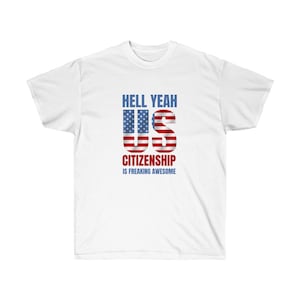New American Citizen Shirt American Citizenship Gift US Citizenship T Shirt Proud To Be American T-shirt Funny US Citizenship T Shirt