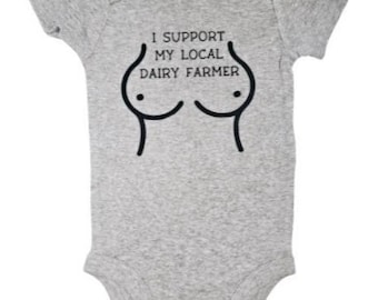 Onesie - Funny baby clothes - I support my local dairy farmer