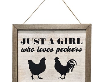 Just A Girl Who Loves Peckers wall art, funny chicken humor gift