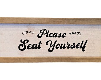 Please Seat Yourself wall decor
