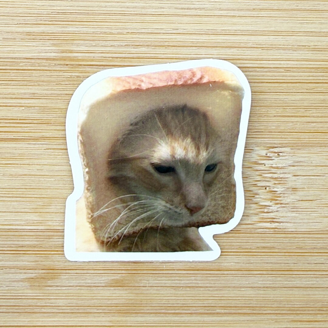 Bread Cat Meme Sticker, Funny Cat Sticker, Funny Waterproof Sticker ...
