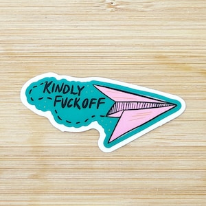 Kindly F Off Sticker, Sarcastic Sticker, Funny Anti Social Sticker, Sarcasm Mental Health, Laptop Stickers, Water Bottle Stickers