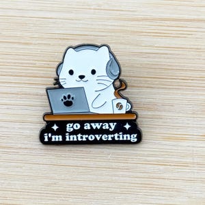 Go Away I&#39;m Introverting Soft Enamel Pin, Pin Collection, Cat Lovers , Lapel Pin, Adorable Cat Badge, Collar Pin, Gift for Her, Gift