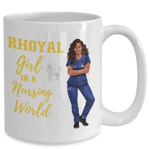 SGRho nurse mug| Rhoyal girl in a nursing world mug| gift for soror| Rhoyal nurse