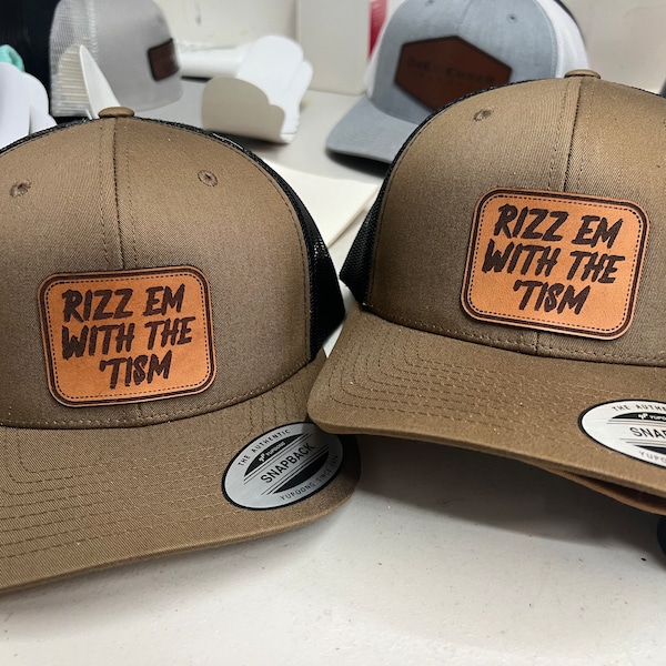 Rizz em with the Tism Hat