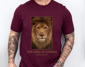 Mens Christian Shirt The King Is Coming Lion Christian T Shirt Revelation Bible Verse Shirt End Times TShirt For Husband Jesus Apparel Gift