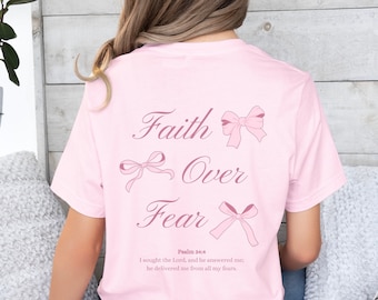 Faith Over Fear Christian Coquette Shirt Preppy Pink Bow Bible Verse TShirt Pink Ribbon Christian Crewneck Teenage Girl Gifts Jesus Apparel
