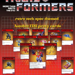 May include: A red and black graphic featuring the Transformers logo and various Autobot EDH proxy cards. The cards showcase different characters like Blaster, Steeljaw, and Grand Slam, with text descriptions and stats. The phrase "Blaster's MODULAR Cassettes!" is also visible.