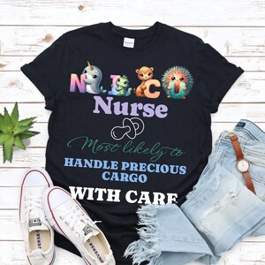 Nicu Nurse Shirt, Nicu Nurse Tee, Neonatal ICU Nurse Gift, Gift for Nicu RN, Nurse Appreciation, Neonatal Intensive Care Unit