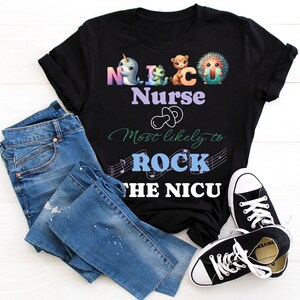 Nicu Nurse Shirt, Nicu Nurse Tee, Neonatal ICU Nurse Gift, Gift for Nicu RN, Nurse Appreciation, Neonatal Intensive Care Unit