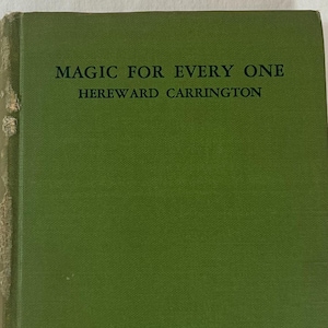 Libro Magia para todos - tapa dura 1942 trucos de magia cómo hacer 134 páginas magos libro vintage original Hereward Carrington cartas monedas ¡y más!