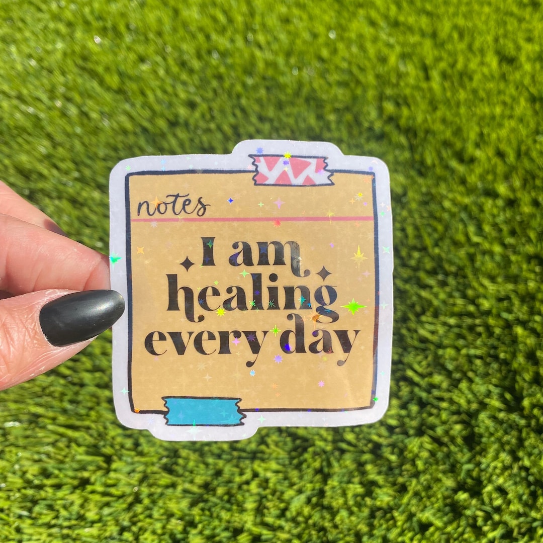 I Am Healing Everyday Post It Vinyl Sticker, Positive Affirmations ...