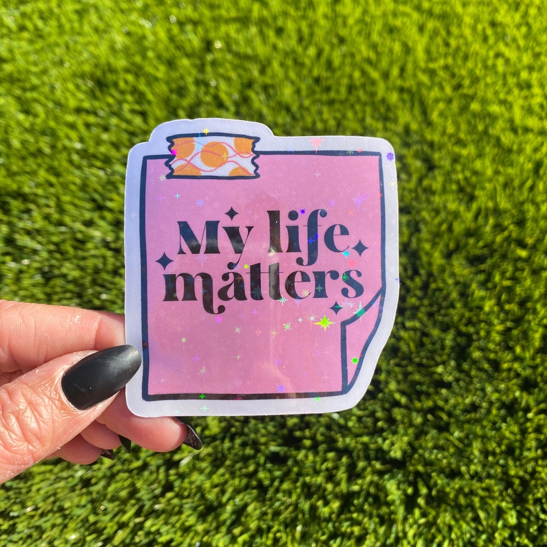 My Life Matters Vinyl Sticker, Positive Affirmations, Mental Health ...