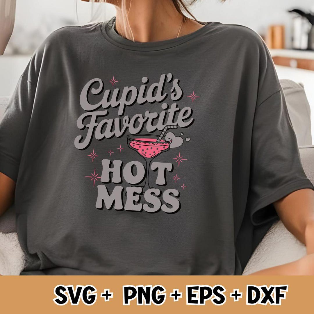 Cupids Favorite Hot Mess SVG, Funny Valentine Design, Cute Valentine's ...