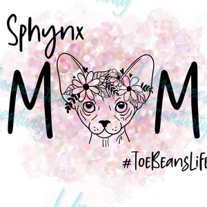 Sphynx Mom PNG Digital File Sublimation