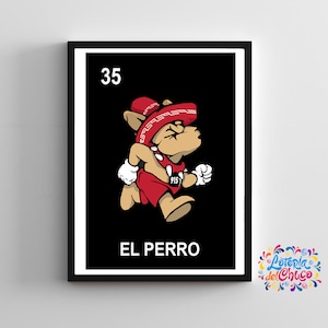 Loteria del Chuco Card 35. &quot;El Perro&quot; 8.5&quot; x 11&quot; full  color print on Card stock
