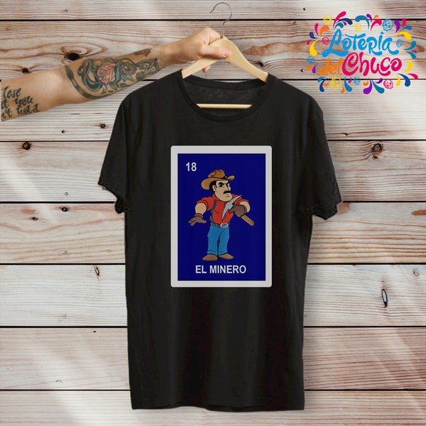 Loteria del Chuco #18 "El Minero" Paydirt Pete UTEP -  Mexican Bingo Style Graphic Tee T-Shirt - Premium Ringspun Cotton