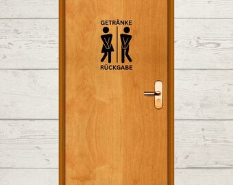 Lustiger Toiletten-Tür-Aufkleber "Getränke Rückgabe" - 17x7 Cm, Schwarz, Für Gastronomie & Zuhause