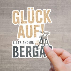 Good luck sticker with mining saying – Everything else is just downhill – Ruhrpott sticker for helmet laptop car miner gift