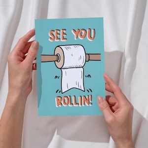 Póster de baño See You Rollin, lámina artística, papel higiénico, arte de pared para WC de invitados, decoración divertida para el baño, postal tipográfica cómica, regalo de inauguración de casa, humor.