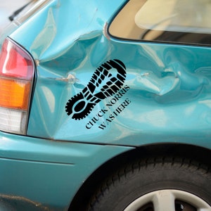 Bumper sticker for bump Chuck Norris was here cover body damage funny image 2
