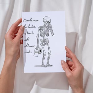 Funny Toilet Poster | Skeleton "It couldn't get any worse" | Bathroom Decor Quote | Premium Paper A6 A5 A4 | Black and White image 1